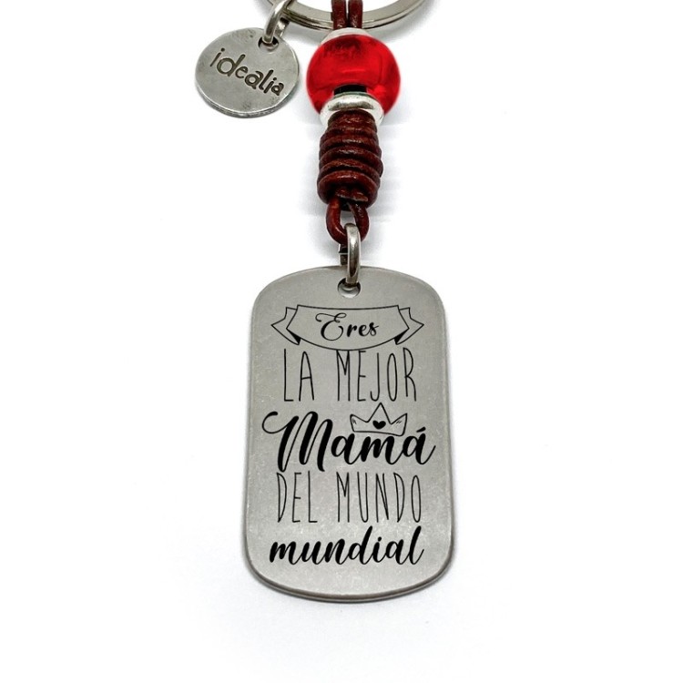 Llavero Eres La Mejor Mama Del Mundo Mundial - Idealia® Regalos Personalizados