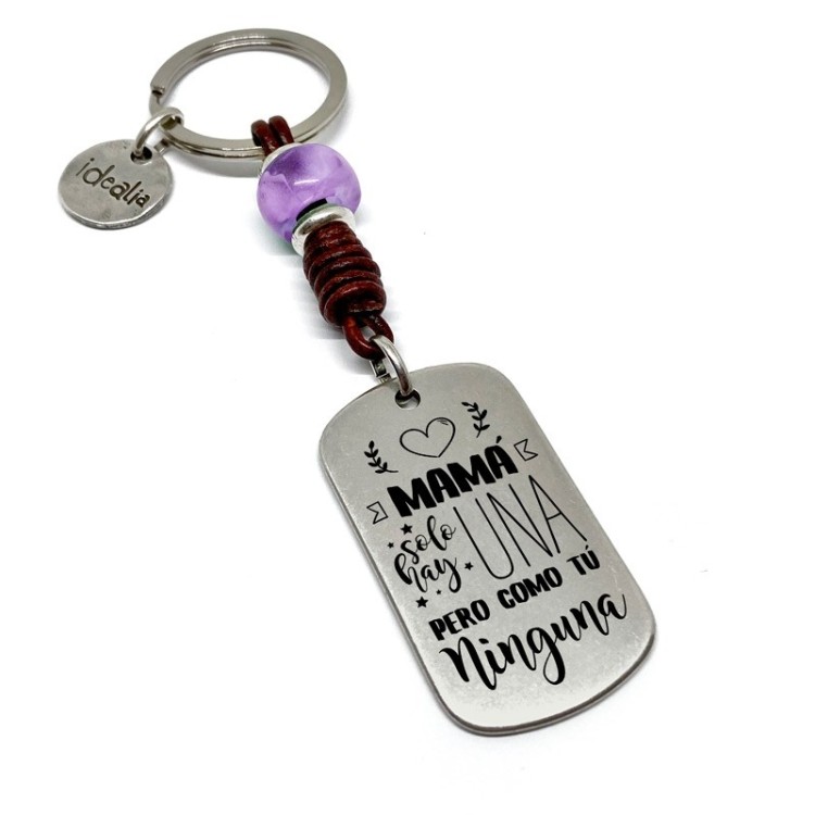 Llavero Mama Una Pero Como Tu Ninguna - Idealia® Regalos Personalizados