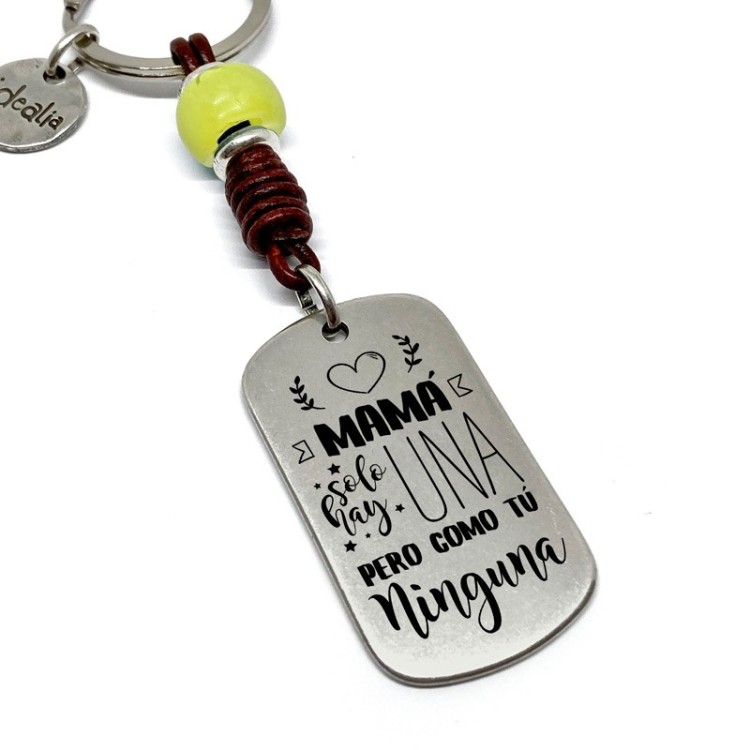Llavero Mama Una Pero Como Tu Ninguna - Idealia® Regalos Personalizados