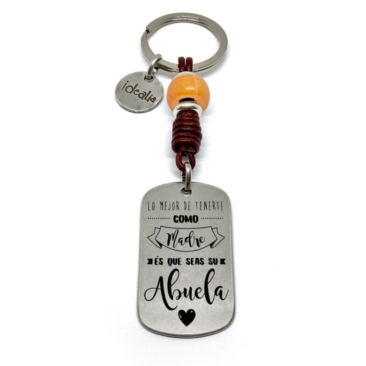 Llavero Lo Mejor De Tenerte Como Madre Es Que Seas Su Abuela - Idealia® Regalos Personalizados