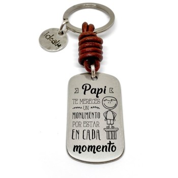 Llavero Papi Te Mereces Un Monumento Por Estar En Cada Momento - Idealia® Regalos Personalizados